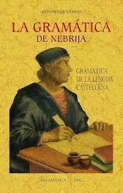 Publicación de la Gramática de Nebrija