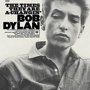 Bob Dylan’s The Times They Are A-Changin’ - Music