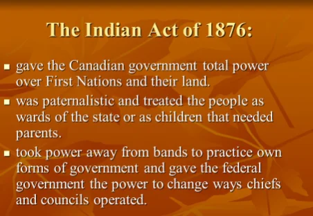 The Indian Act is first created