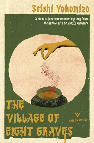 The Village of Eight Graves, by Seishi Yokomizo, Bryan Karetnyk (Translator)