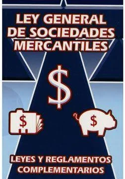 Reforma a la Ley General de Sociedades Mercantiles
