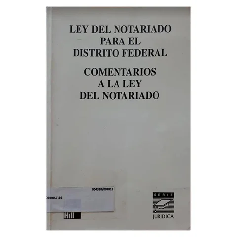 Ley del Notariado para el Distrito Federal y Territorios