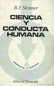 "Ciencia y Conducta Humana"