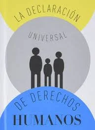 Declaración Universal de los Derechos Humanos