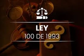Ley 100 de 1993.