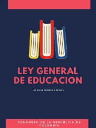 Ley General de Educación en Colombia (Ley 115)