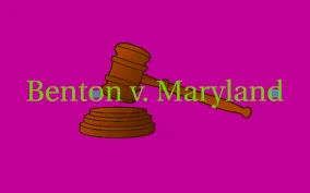 Benton v. Maryland