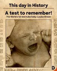 First “Test-Tube Baby” (IVF)