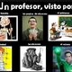 Un profesor visto por...