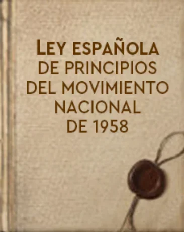 Ley de Principios del Movimiento Nacional.