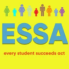 (ESSA) Every Student Succeeds Act