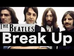 The Beatles Break Up