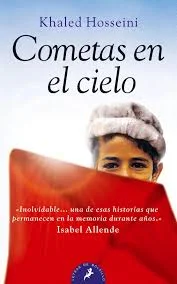 El cazador de cometas – Khaled Hosseini