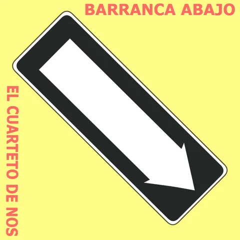 "Barranca abajo"