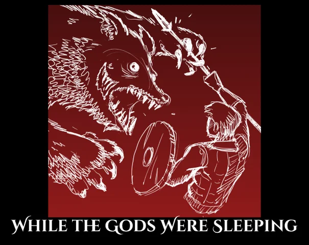 "While the Gods Were Sleeping" Adventure I Begins