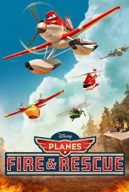 Planes: Fire and Rescue
