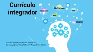 Currículo integrador y deliberativo (continuidad de Beane y Pinar)