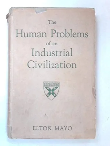 Publicación de "The Human Problems of an Industrial Civilization"