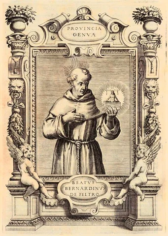 * Bernardino da Feltre (1439-1494)