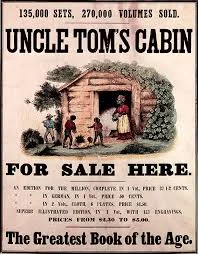 Uncle Tom’s Cabin Published (North)