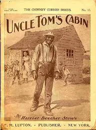 Uncle toms cabin by Harriet Beecher stowe published