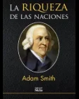 Adam Smith: La riquesa de les nacions