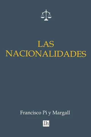 "Las nacionalidades" de Pi i Margall