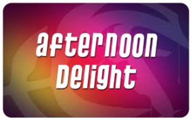 "Afternoon Delight"