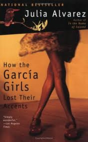 How the Garcia Gilrs Lost Their Accents by Julia Alvarez