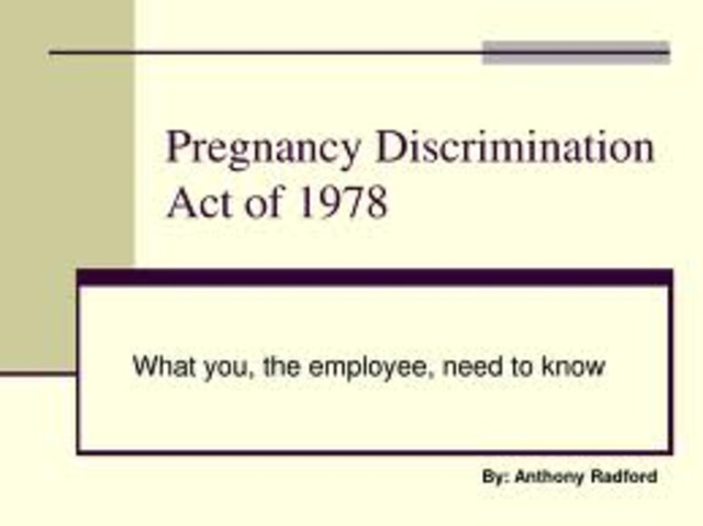 The Pregnancy Discrimination Act is established