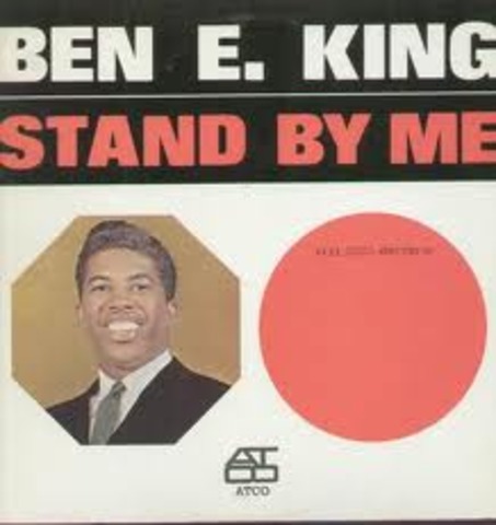 Song: Stand by me by Ben E. King
