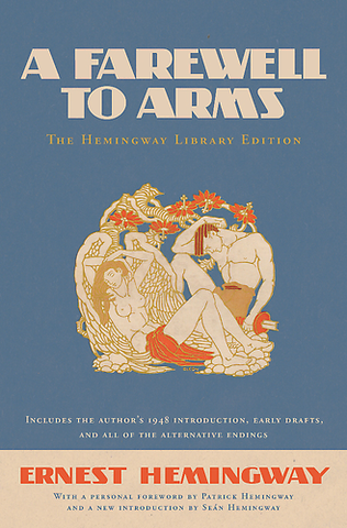 A Farewell to Arms by Ernest Hemmingway