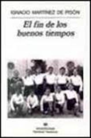 El fin de los viejostiempos