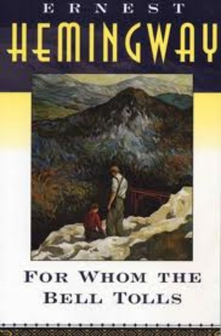 For Whom the Bell Tolls by Ernest Hemingway