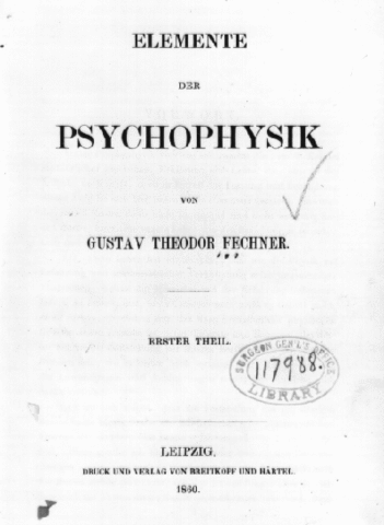 Fechner founds Psychophysics