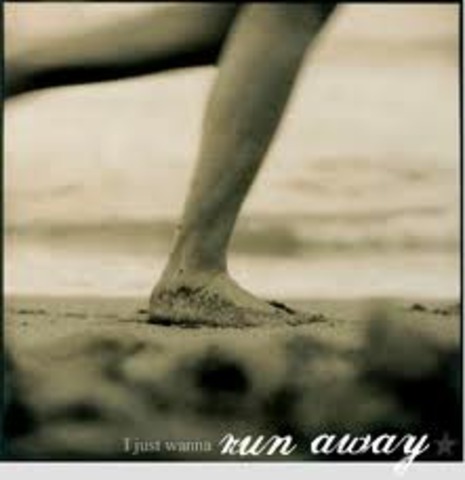 Run away