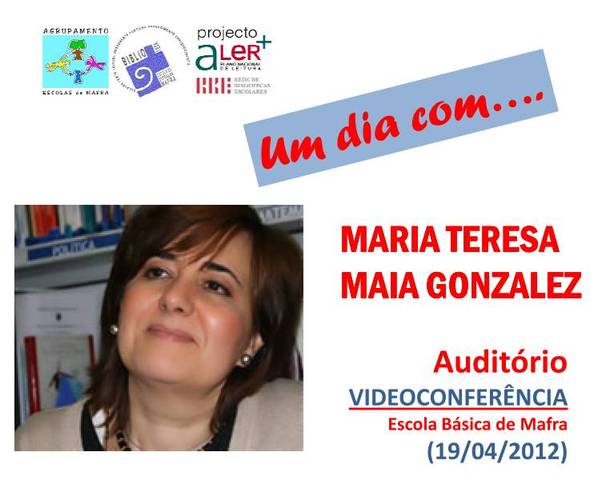 Um dia com... Maria Teresa Maia Gonzalez