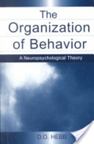 Donald Hebb publishes The Organization of Behavior