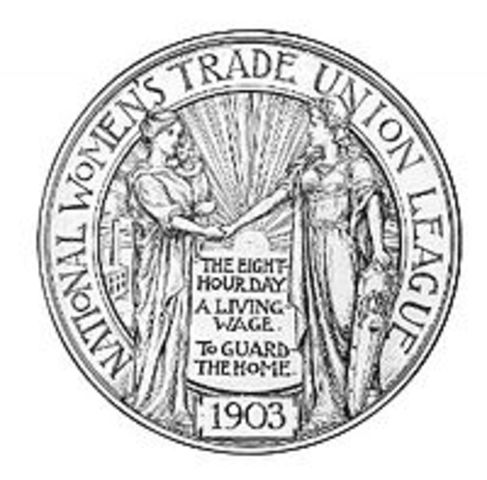National Women's Trade Union League was established