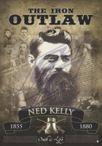 The Kelly gang are out laws