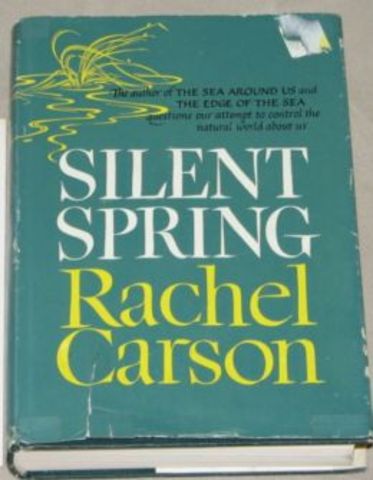 Silent Spring is Published, alerting the public to the dangers of pesticides