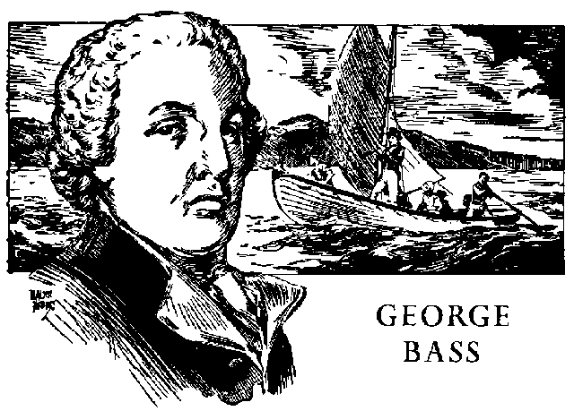 George Bass and Matthew Flinders sail from Sydney and circumnavigate Tasmania, thus proving it to be an island.