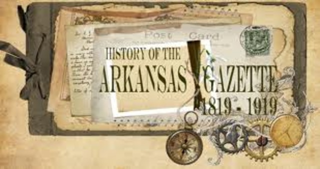 William Woodruff established the Arkansas Gazette
