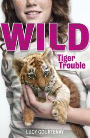 *Tiger Trouble by Lucy Courtenay