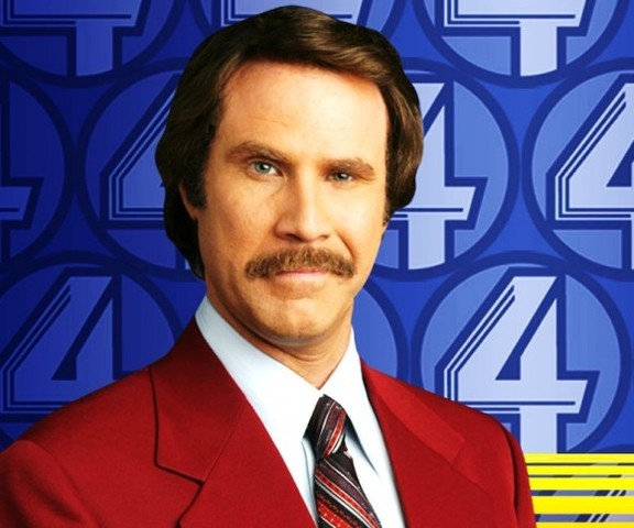 Ron Burigundy is my BFFL.