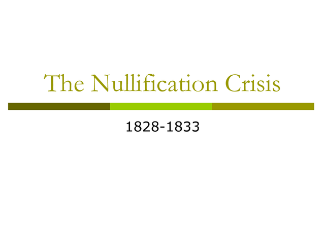 Nulification Crisis