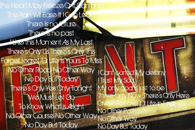 No Day But Today, RENT