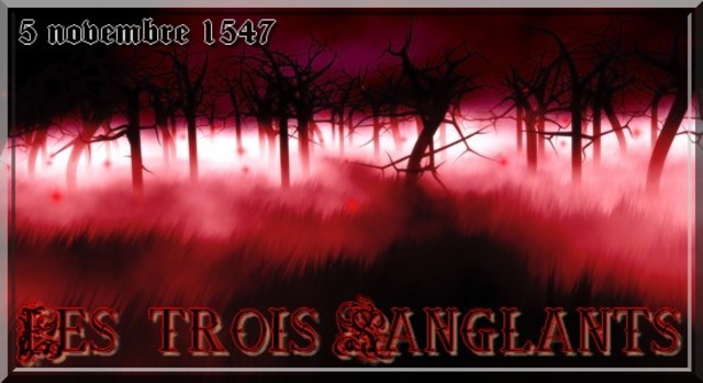 Les Trois Sanglants/La guerre des trois jours.