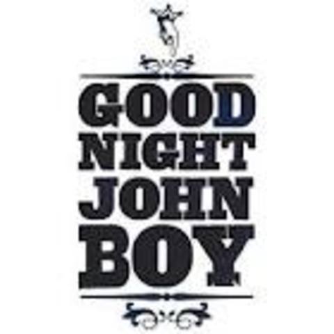 Words of the 70's- Good night johnboy