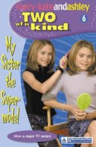 Mary-Kate and Ashley, My Sister the Supermodel